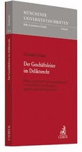 Cover: Die Gesch&auml;ftsleiter im Deliktsrecht - C.H.BECK