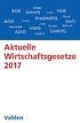 Bild: Aktuelle Wirtschaftsgesetze 2017 - Vahlen