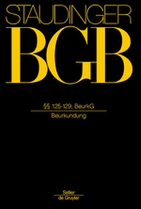 Bild vergrößern Bild: BGB: Kommentar zum Bürgerlichen Gesetzbuch mit Einführungsgesetz und Nebengesetzen - Sellier - De Gruyter