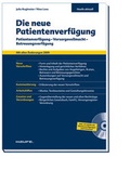 Cover: Die neue Patientenverf&uuml;gung - Haufe-Lexware