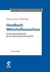 Enlarge image Cover: Handbuch Wirtschaftsausschuss - Bund-Verlag