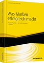 Cover: Was Marken erfolgreich macht - Haufe-Lexware