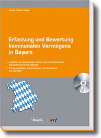 Abbildung von: Erfassung und Bewertung kommunalen Vermögens in Bayern - Haufe-Lexware