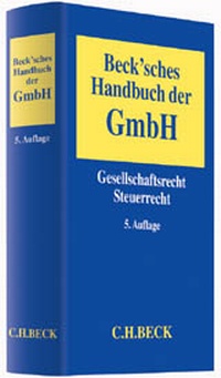 Enlarge image Cover: Beck'sches Handbuch der GmbH - C.H.BECK