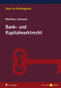 Abbildung von: Bank- und Kapitalmarktrecht - C.F. Müller