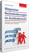 Cover: Wegweiser Rechts&auml;nderungen im Ausl&auml;nderrecht - Walhalla