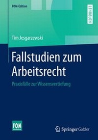 Enlarge image Cover: Fallstudien zum Arbeitsrecht - Springer Gabler