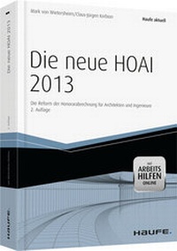 Abbildung von: Die neue HOAI 2013 - mit Arbeitshilfen online - Haufe-Lexware