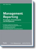 Cover: Management Reporting - Grundlagen, Praxisbeispiele und Perspektiven - Haufe-Lexware
