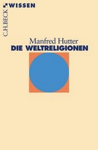 Abbildung von: Die Weltreligionen - C.H.BECK
