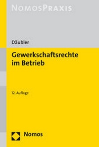 Abbildung von: Gewerkschaftsrechte im Betrieb - Nomos