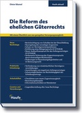 Cover: Die Reform des ehelichen G&uuml;terrechts - Haufe-Lexware