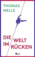 Cover: Die Welt im R&uuml;cken - Rowohlt Berlin