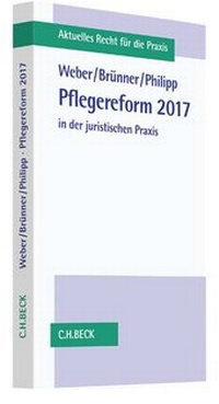 Abbildung von: Pflegereform 2017 in der juristischen Praxis - C.H.BECK
