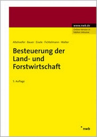 Bild vergrößern Bild: Besteuerung der Land- und Forstwirtschaft - NWB