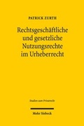 Cover: Rechtsgesch&auml;ftliche und gesetzliche Nutzungsrechte im Urheberrecht - Mohr Siebeck