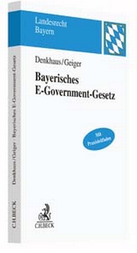 Abbildung von: Bayerisches E-Government-Gesetz - C.H.BECK