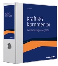 Bild vergrößern Bild: Kommentar zum Kraftfahrzeugsteuergesetz: KraftStG - Haufe-Lexware