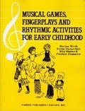 Cover: Musical Game, Fingerplays, and Rhythmic Activities for Early Childhood FNGRP - Prentice Hall