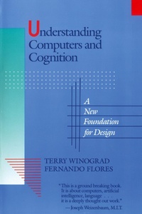 Enlarge image Cover: Understanding Computers and Cognition: A New Foundation for Design - Addison Wesley