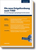 Cover: Die neue Entgeltordnung nach TV&ouml;D - inkl. Arbeitshilfen online - Haufe-Lexware