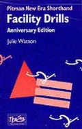 Cover: Pitman New Era Shorthand Facility Drills Anniversary Edition - Financial Times Prentice Hall