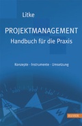 Cover: Projektmanagement - Handbuch f&uuml;r die Praxis - Hanser