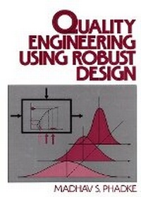 Enlarge image Cover: Quality Engineering Using Robust Design - Prentice Hall