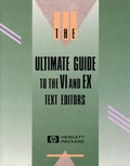 Cover: Ultimate Guide to the VI and X Text Editors - Addison Wesley