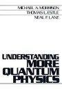 Cover: Understanding More Quantum Physics - Pearson