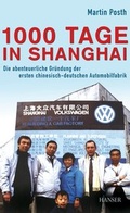 Cover: 1000 Tage in Shanghai - Hanser