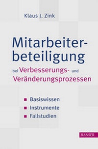 Abbildung von: Mitarbeiterbeteiligung bei Verbesserungs- und Veränderungsprozessen - Hanser