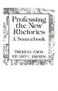 Cover: Professing the New Rhetorics - Pearson