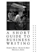 Cover: A Short Guide to Business Writing - Pearson