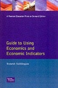Abbildung von: Financial Times Guide To Using Economics And Economic Indicators - FT Publishing International