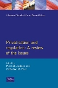 Enlarge image Cover: Privatisation and Regulation: A Review of the Issues - Longman