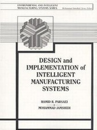 Enlarge image Cover: Design and Implementation of Intelligent Manufacturing Systems - Prentice Hall