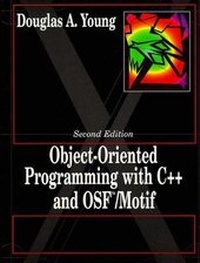 Enlarge image Cover: Object Oriented Programming with C++ and OSF/Motif - Prentice Hall
