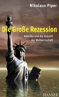 Cover: Die Gro&szlig;e Rezession - Hanser