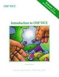 Enlarge image Cover: OSF DCE Introduction to OSF, DCE Release 1.1 - Prentice Hall
