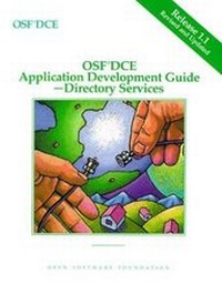 Enlarge image Cover: OSF DCE Application Development Guide Directory Services Release 1.1 - Prentice Hall