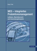 Cover: MES - Integriertes Produktionsmanagement - Hanser