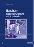 Cover: Handbuch Produktentwicklung mit Kunststoffen - Hanser