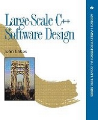 Enlarge image Cover: Large-Scale C++ Software Design - Addison Wesley