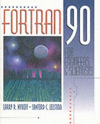 Enlarge image Cover: FORTRAN 90 for Engineers and Scientists - Pearson