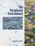 Cover: The Periglacial Environment - Longman