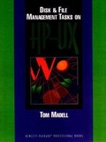 Cover: Disk and File Management Tasks on HP-UX - Addison Wesley