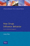 Cover: How Drugs Influence Behavior - Pearson
