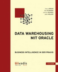Bild vergrößern Bild: Data Warehousing mit Oracle - Hanser