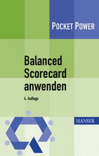 Enlarge image Cover: Balanced Scorecard anwenden - Hanser